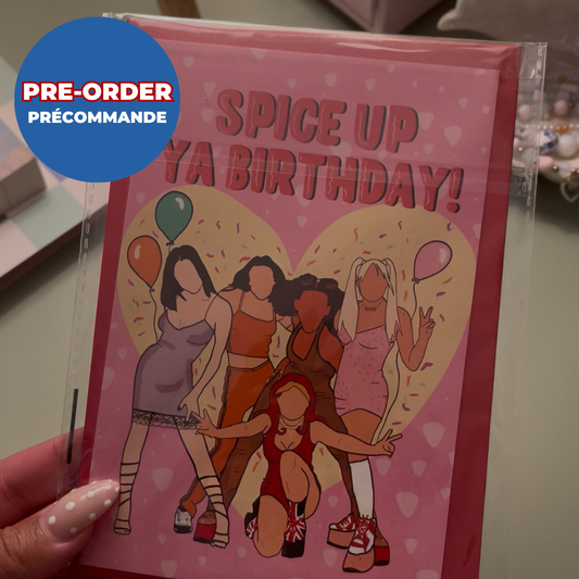 *PRE ORDER* SPICE UP BIRTHDAY CARD