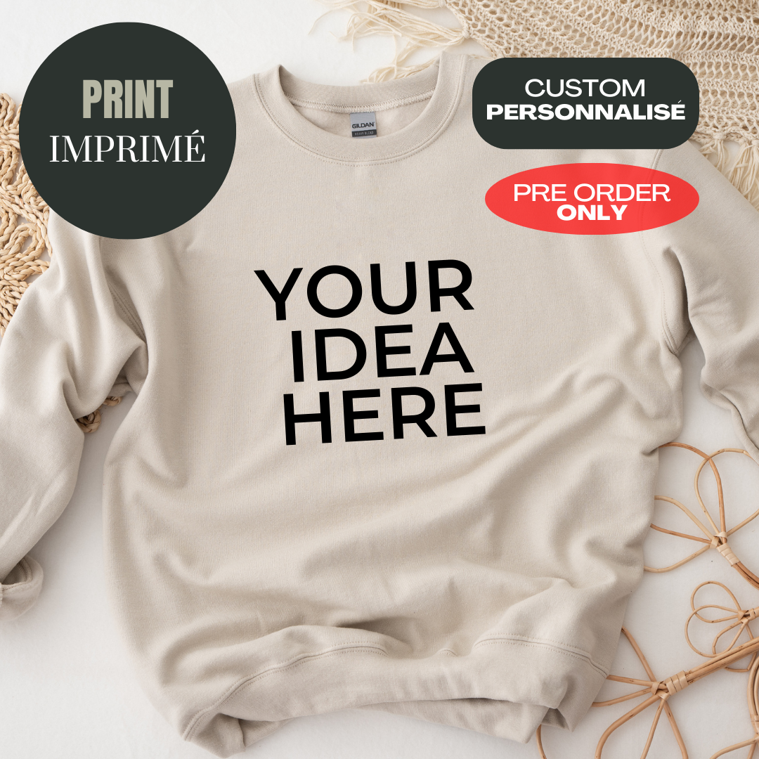 *PRE ORDER* CUSTOM PRINTED CREWNECK