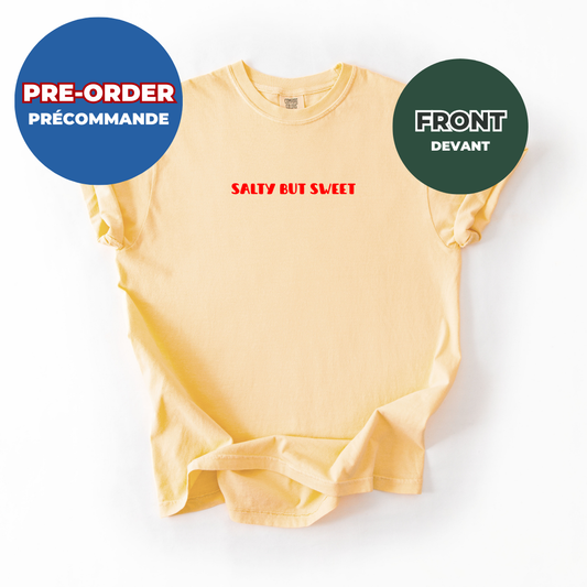 *PRE ORDER* SALTY BUT SWEET T-SHIRT