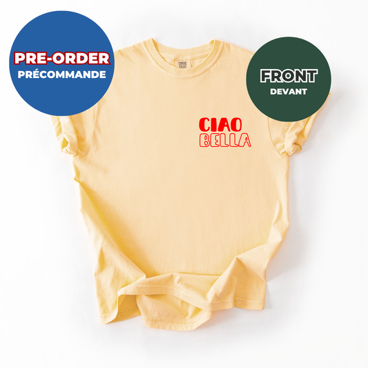 *PRE ORDER* CIAO BELLA T-SHIRT