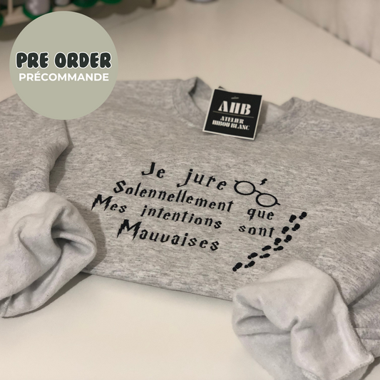 *PRE ORDER* MES INTENTIONS SONT MAUVAISES CREWNECK