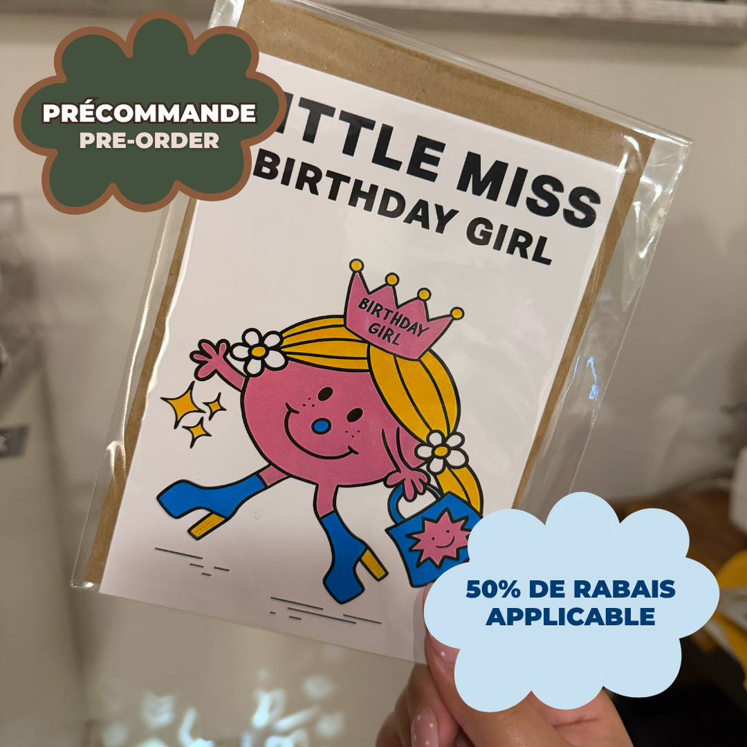 *PRÉCOMMANDE* CARTE D'ANNIVERSAIRE "LITTLE MISS"