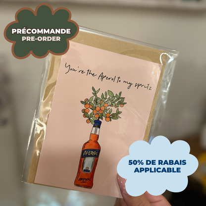*PRÉCOMMANDE* CARTE D'ANNIVERSAIRE "YOU ARE THE APEROL"