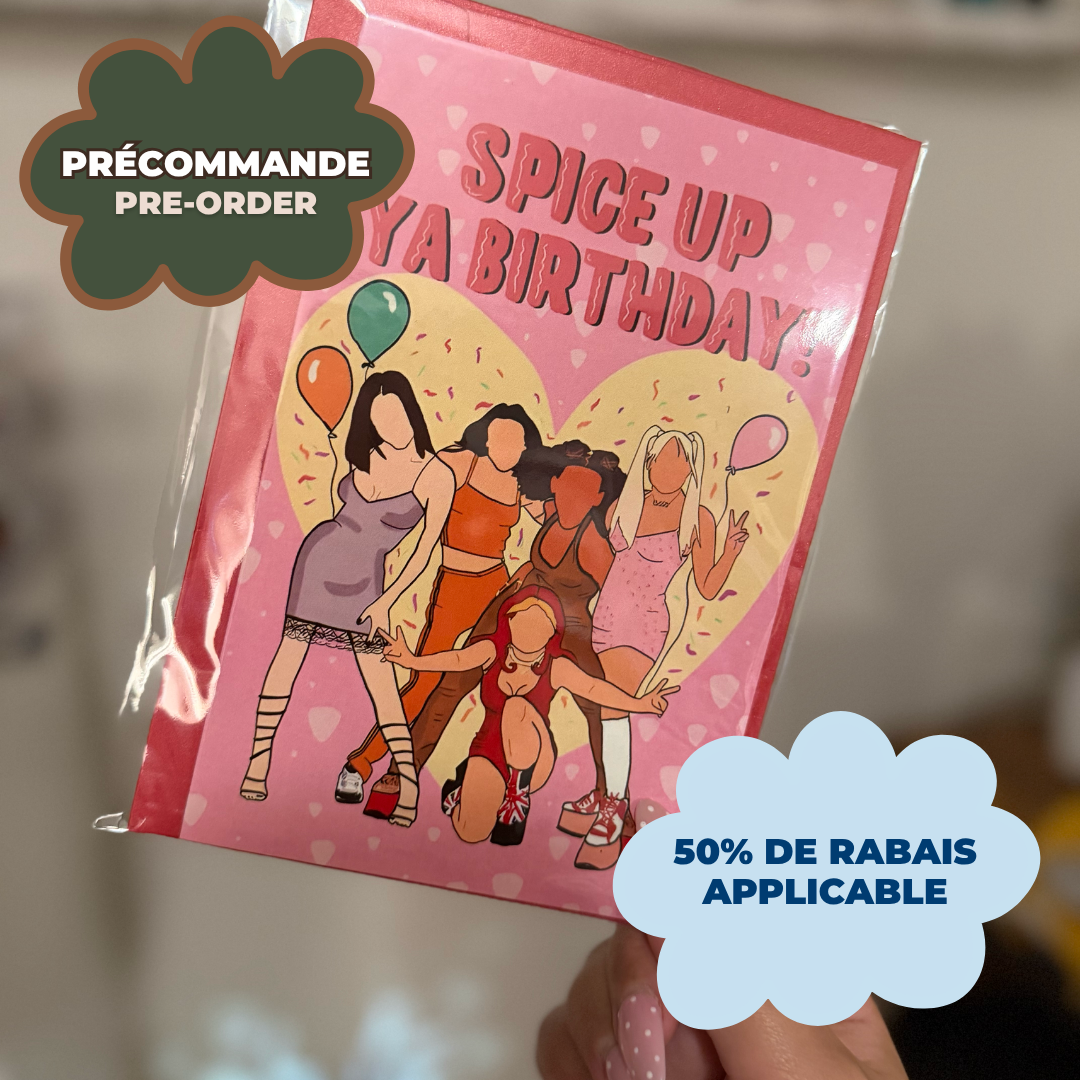 *PRÉCOMMANDE* CARTE D'ANNIVERSAIRE "SPICE UP YA BIRTHDAY"