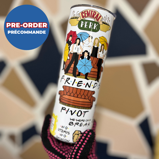 *PREORDER* FRIENDS VIBES TUMBLER 20oz