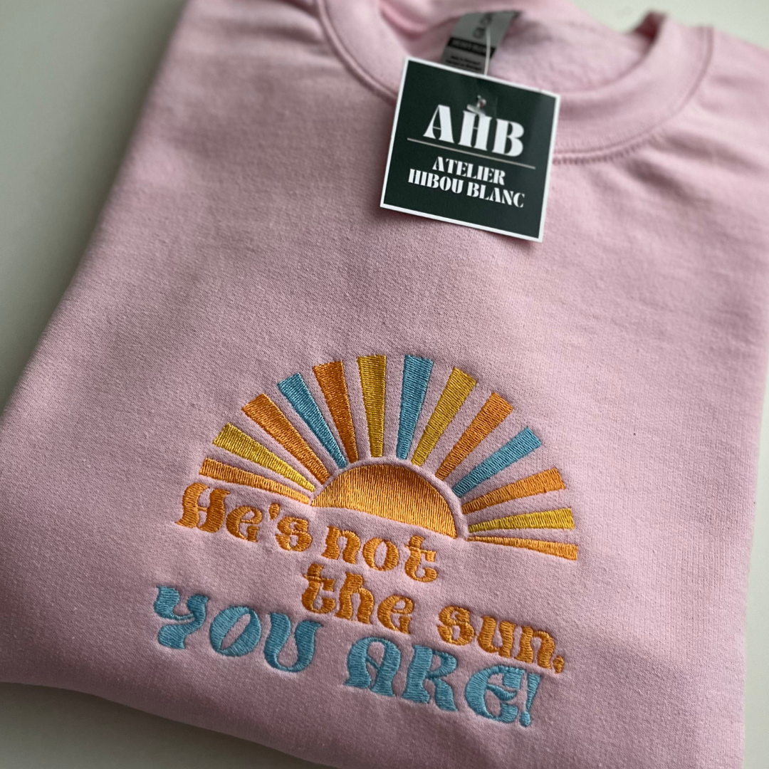HE'S NOT THE SUN, YOU ARE CREWNECK