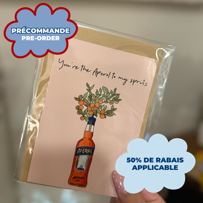 *PRÉCOMMANDE* CARTE D'ANNIVERSAIRE "YOU ARE THE APEROL"