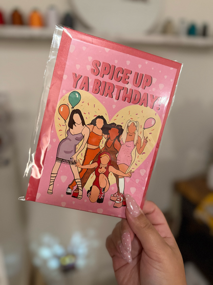*PRE ORDER* SPICE UP YA BIRTHDAY CARD