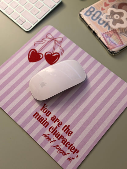 *PRE ORDER* YOU ARE THE MAIN CHARACTER MOUSEPAD